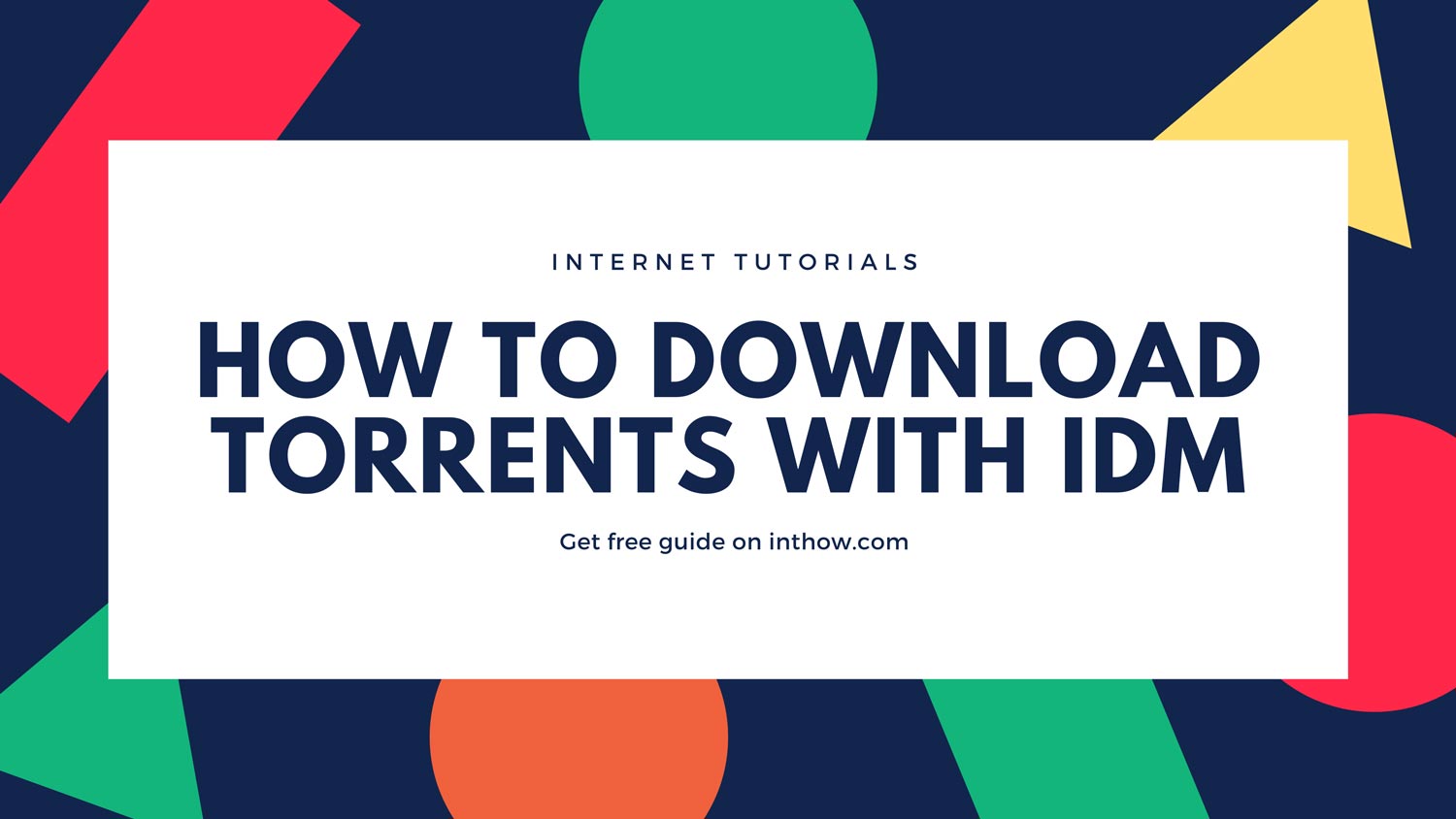 download torrents with idm featured