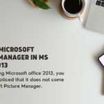 install microsoft picture manager in ms office 2013 featured