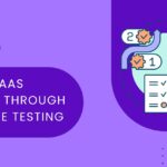reach saas triumph through effective testing featured