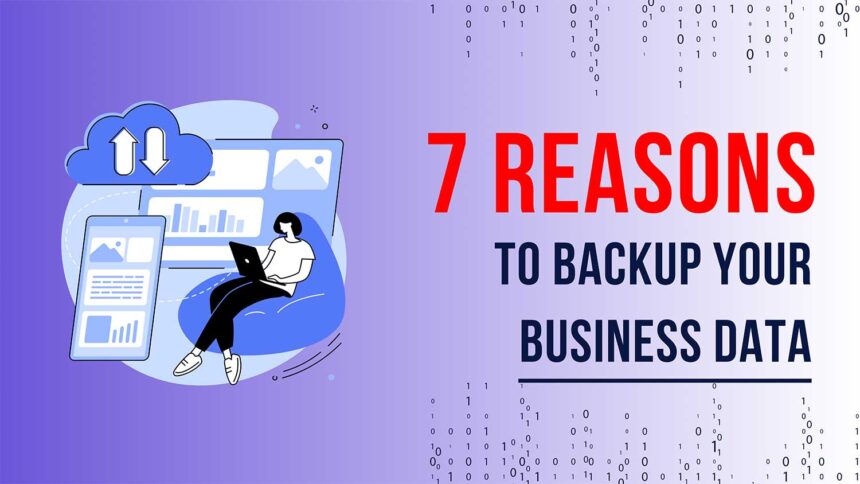 reasons to backup your business data featured