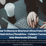 remove shortcut virus from usb flash drive featured