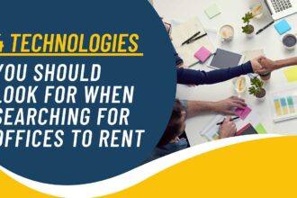 technologies to look when searching for offices to rent featured
