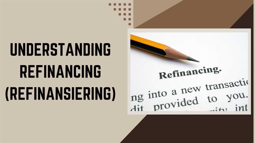 understanding refinansiering featured