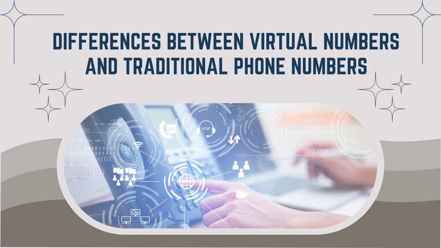 virtual numbers vs traditional phone numbers featured