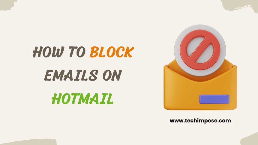 how to block emails on hotmail featured